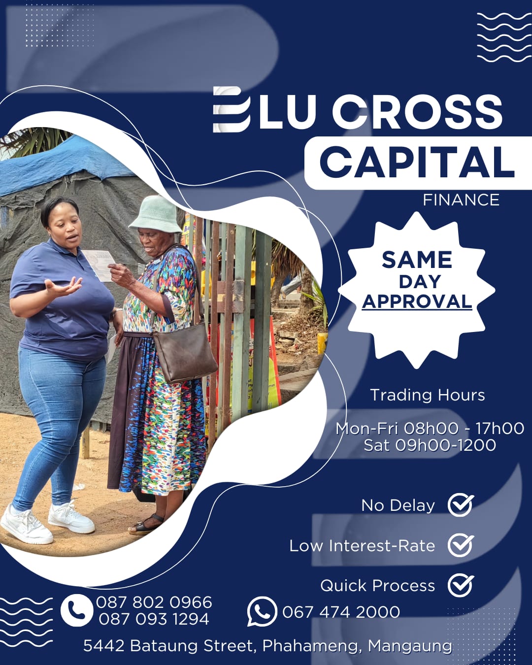 BluCross Capital Mangaung branch same day approval poster